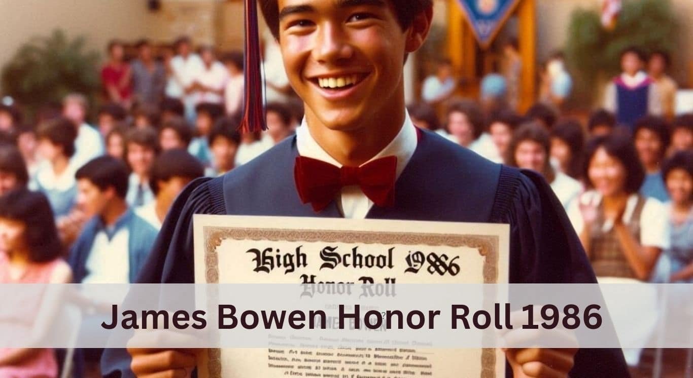 James Bowen Honor Roll 1986 – Detailed Guide!